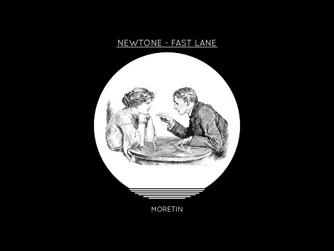 Newtone - Fast Lane (Original Mix)