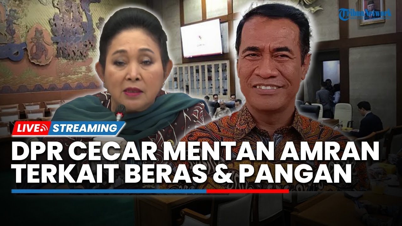 Famous Libe Roger Raker LIVE: Komisi IV DPR RI Raker Bersama Menteri Pertanian Amran, Dipimpin ...