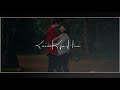 Hone Laga Tumse Pyaar Song Status Latest Hindi Song Status Hone Laga Tumse Pyaar Status