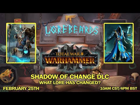 LOREBEARDS: Shadows of Change DLC: What Lore Has Changed? w/ Loremaster of Sotek and Andy Law