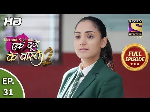 Ek Duje Ke Vaaste 2 - Ep 31 - Full Episode - 23rd March, 2020
