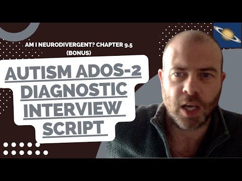 Chapter 9.5 Autism ADOS-2 Diagnostic Interview script