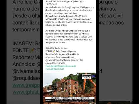 Cidade de Juiz de Fora já registra 8.584 pessoas desalojadas, desabrigadas em razão das fortes chuva