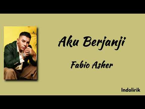 Aku Berjanji - Fabio Asher | Lirik Lagu