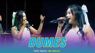 Download lagu DUMES - DESY THATA || OM ADELLA LIVE SPN POLDA JATIM mp3 Download lagu DUMES - DESY THATA || OM ADELLA LIVE SPN POLDA JATIM mp3