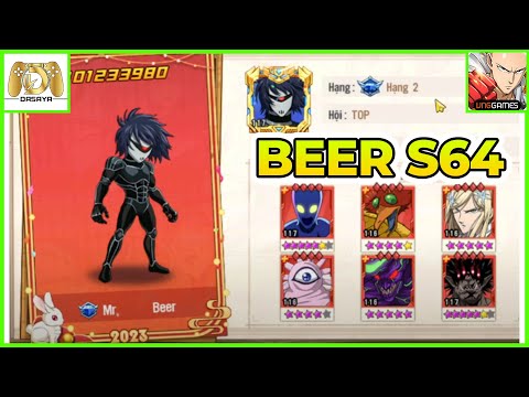One Punch Man: The Strongest VNG: CHIẾN KHU VÔ TẬN CỤM SAU BEER S64 LÊN NGÔI VÔ ĐỊCH