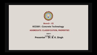 | AKTU Digital Education| Concrete Technology | Aggregate: Classification, Properties