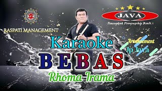 Download lagu Karaoke Bebas - Rhoma Irama & Soneta Group || Karaoke Dangdut mp3 Download lagu Karaoke Bebas - Rhoma Irama & Soneta Group || Karaoke Dangdut mp3
