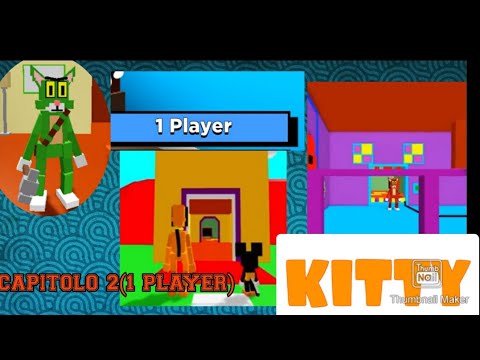 SCAPPIAMO DAL CAPITOLO 2 SENZA L' AIUTO DEI GIOCATORI!(KITTY)[GameplayITA]/Dany 007