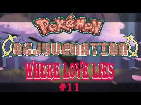 Pokemon Rejuvenation: Where Love Lies Episode 11 - Going Back Home