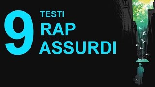 TOP 9 CANZONI RAP CON TESTI ASSURDI