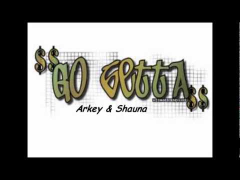 *2012* Shauna Ft. Arkey - Go Getta (Native Hiphop)