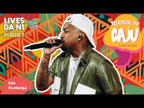 Feijoada do Caju Pra Baixo - Bloco 1 #AoVivo Lives da N1