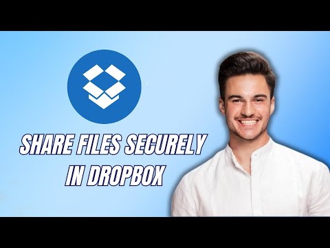 NEW! How to Securely share files in Dropbox