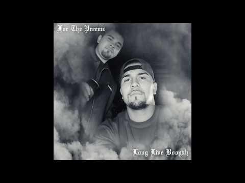 Boogah AkA Malo Feat. Slick, Luke & Muhnee - For the Preemz