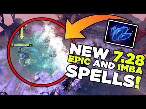 7.28 PATCH UPDATE Dota 2 – NEW IMBA SPELLS!