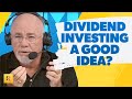 Are Dividend Investments A Good Idea?