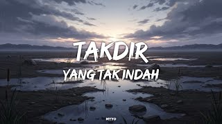 Download lagu Myyo - Takdir Yang Tak Indah ( Lirik Video) mp3 Download lagu Myyo - Takdir Yang Tak Indah ( Lirik Video) mp3