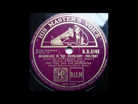 Roy Fox and his orchestra - Magnolias in the moonlight (1936)