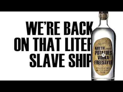 KRYTIC - POTATOES TO VODKA (FREESTYLE)