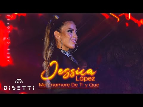 Jessica Lopez - Me Enamore De Ti Y Que (Audio Oficial) | Música Popular