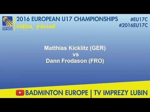 #2016EU17C Lubin - Matthias Kicklitz (GER) VS Dann Frodason (FRO)