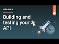 Enterprise E-commerce Webinar Series, Episode 1: Building and Testing Your API Enterprise E-commerce Webinar Series, Episode 1: Building and Testing Your API