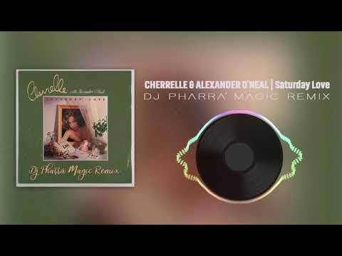 Cherrelle, Alexander O'Neal - Saturday Love (DJ PhaRRá Magic Remix)