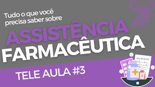 Assistência Farmacêutica - Aula 3 - Introdução à atenção farmacêutica -