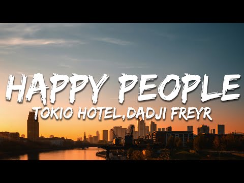 Tokio Hotel, Daði Freyr - Happy People (Lyrics)