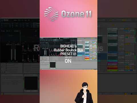 BIGHEAD's GLUE BUS COMP 16 PRESET for OZONE 11 / izotope vol.01 #izotope #ozone #ozone11