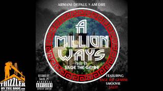 Armani Depaul ft. Sage The Gemini, Smoovie Baby, Salty, AM Dre - A Million Ways (prod. Sage The Gemi