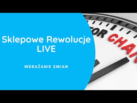 Wdrażanie zmian- Sklepowe Rewolucje LIVE 2019 - vm - visual merchandising