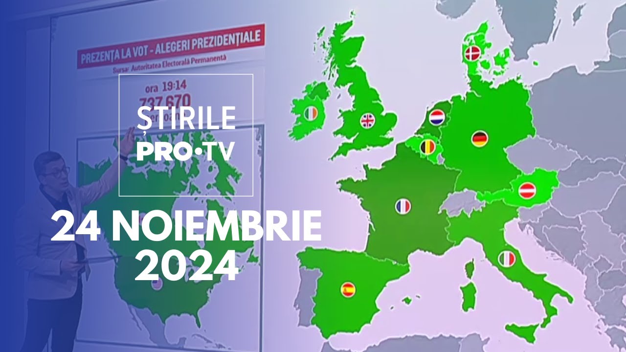 Știrile PRO TV - 24 Noiembrie 2024