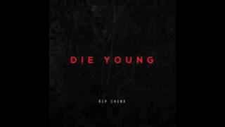 Chris Brown Ft. Nas - Die Young (Lyrics in the description)