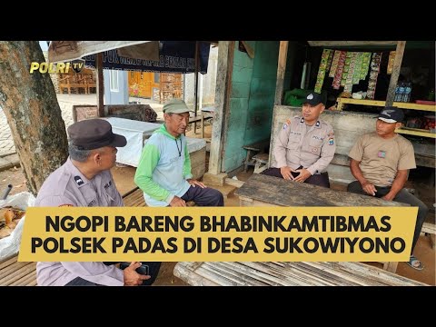 NGOPI BARENG BHABINKAMTIBMAS POLSEK PADAS DI DESA SUKOWIYONO