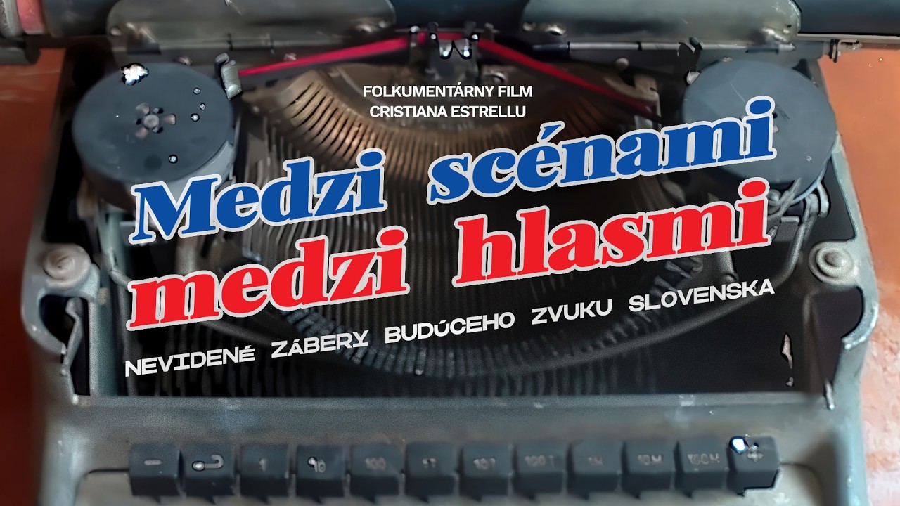 "Medzi scénami, medzi hlasmi" - Slovenský trailer | Dokument