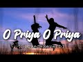O Priya O Priya Salman Khan Rani Mukherjee Kahin Pyaar Na Ho Jaaye Lofi Song Reverb World