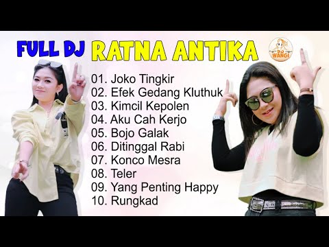 Full Dj - Ratna Antika (Official Audio Music)