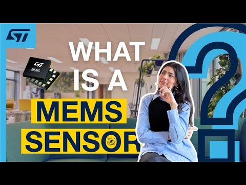 What is a MEMS sensor? Tiny tech that enhances your world