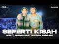 SEPERTI KISAH RIZKY FEBIAN FEAT RIZWAN FADILAH