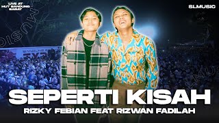 Download lagu SEPERTI KISAH RIZKY FEBIAN FEAT RIZWAN FADILAH....mp3