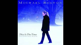 MICHAEL BOLTON / SANTA CLAUS IS COMING TO TOWN                                             ⭐⭐⭐⭐⭐