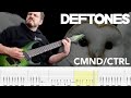 CMND/CTRL - One Shot Guitar Cover and Tabs - Deftones [Instrumental]