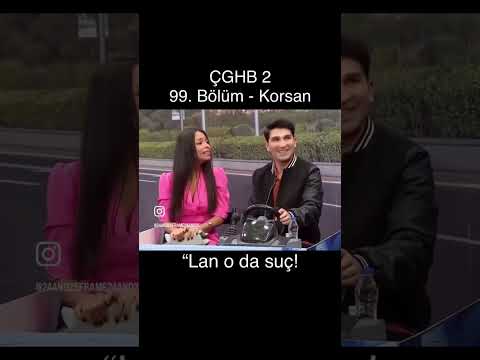 ÇGHB 2 99. Bölüm - Korsan Korhan: “Lan o da suç!”