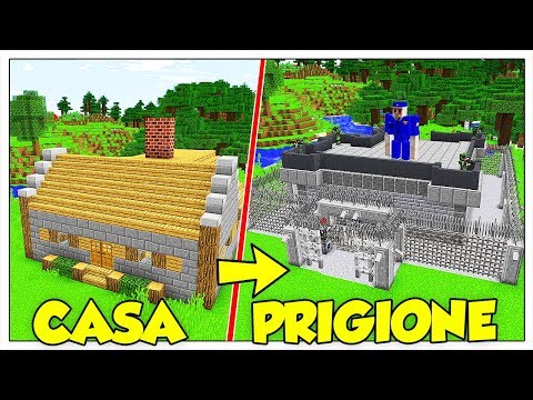 TRASFORMIAMO LA MIA CASA IN PRIGIONE! - Minecraft ITA