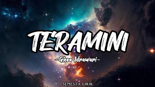 Download lagu Teramini - Ghea Indrawari || Lirik Lagu mp3