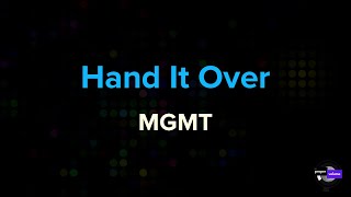 MGMT - Hand It Over | Karaoke Version