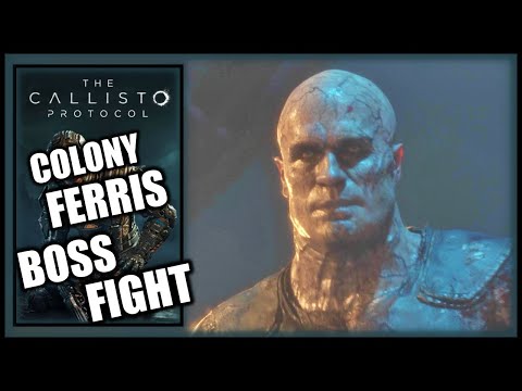 The Callisto Protocol - CPT. Ferris Boss Fight in Colony