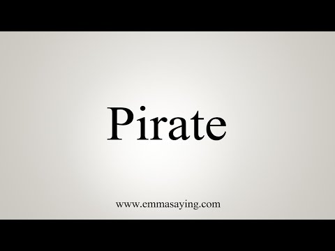 How To Say Pirate